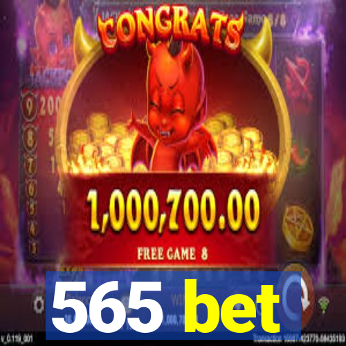 565 bet